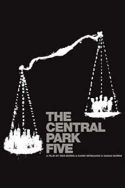 A black-and-white poster for "The Central Park Five: A Film By Ken Burns & David McMahon & Sarah Burns"
