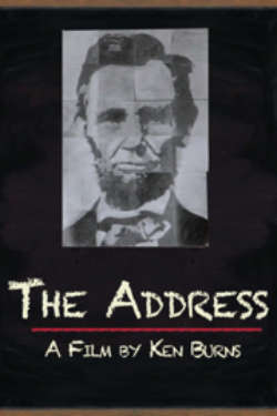 The poster for "The Address: A Film By Ken Burns." It shows a blue-hued image of President Abraham Lincoln, made up of separate square pieces of paper, pinned to a blackboard. The film's title is stylized as being written in chalk on the blackboard.