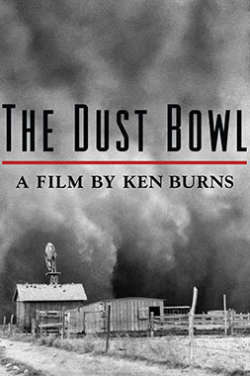 A black-and-white poster for "The Dust Bowl: A Film By Ken Burns" which depicts a small house dwarfed by enormous looming dust clouds gathering above.