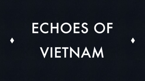 White text on a black background reads Echoes of Vietnam. | Echoes Of Vietnam